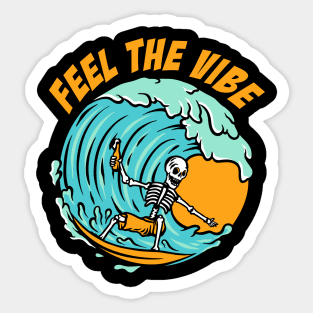 Feel The Vibe Sticker